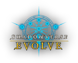 shadowverse EVOLEVE